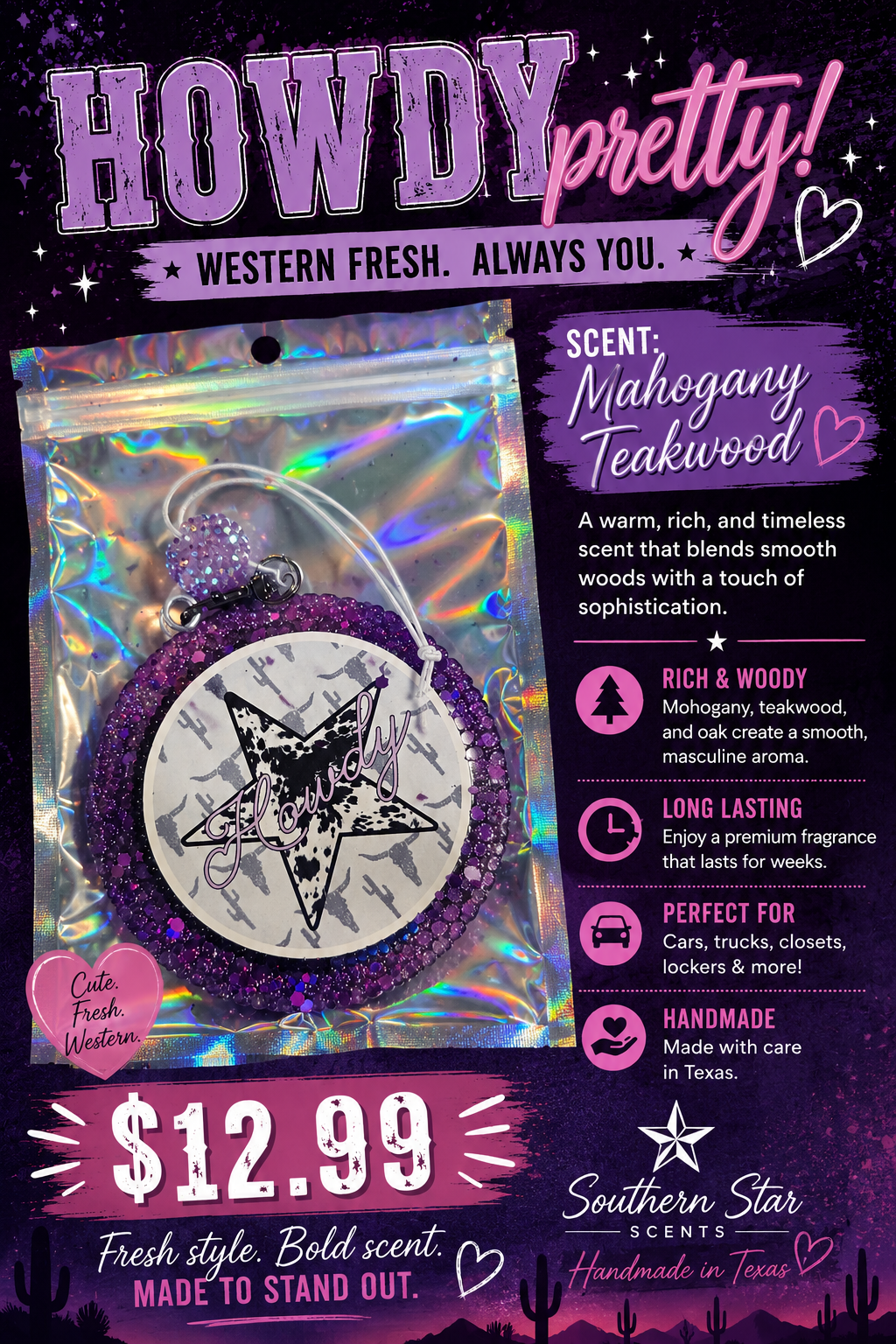 Howdy Freshie – Mahogany Teakwood